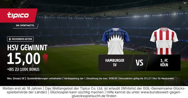 tipico boost auf hsv gewinnt gegen köln