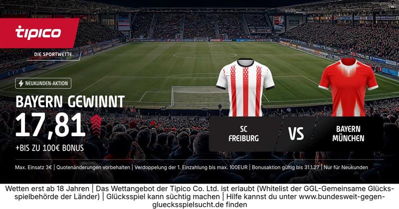 17er Quote bei Tipico auf Bayern Sieg bei Freiburg