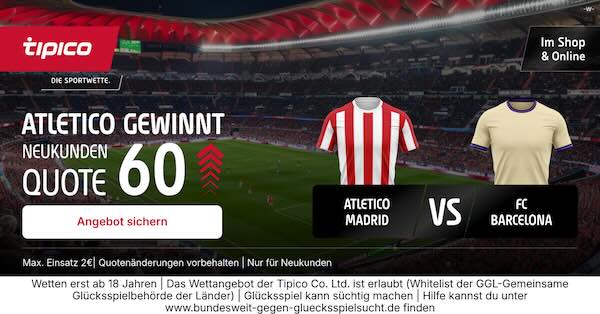 tipico boost auf atletico gewinnt gegen barcelona