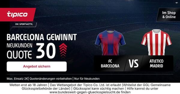 tipico boost auf barcelona gewinnt gegen atletico madrid