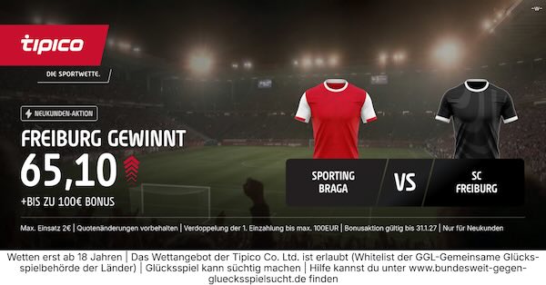 tipico boost freiburg gewinnt in braga