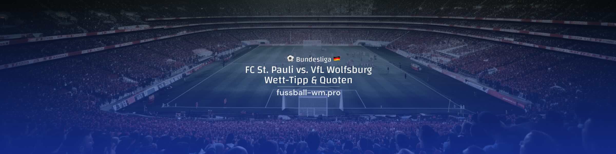 fc st pauli vfl wolfsburg wett tipp und quoten zur bundesliga