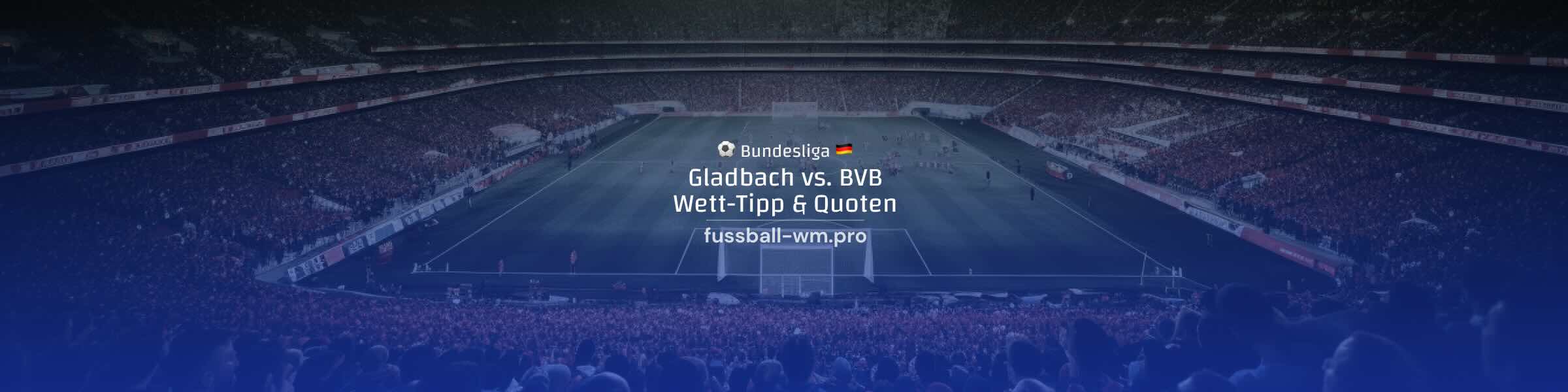 gladbach bvb wett tipp und quoten zur bundesliga