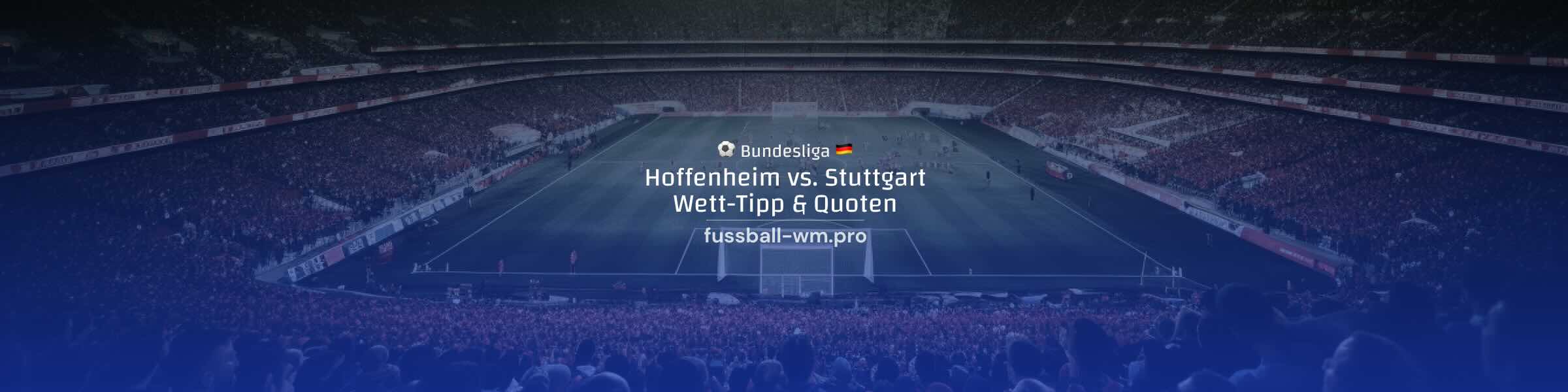 hoffenheim stuttgart wett tipp und quoten zur bundesliga