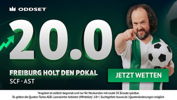 oddset quoten turbo auf freiburg holt den pokal