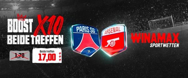 winamax 10er boost auf psg und arsenal treffen beide