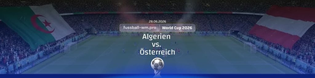 Algerien vs Österreich Wett Tipp, 28.6.