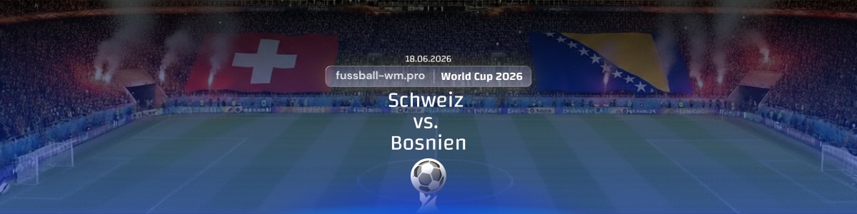 quoten schweiz bosnien wm tipp hilfe