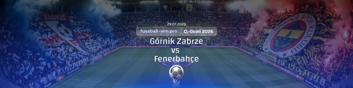quoten gornik zabrze fenerbahce wett tipp