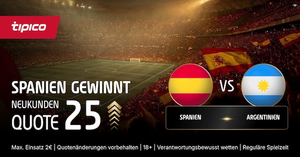 tipico boost auf spanien gewinnt gegen argentinien