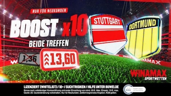 winamax 10er boost auf stuttgart und dortmund treffen beide