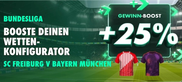 bet365 sc freiburg bayern münchen gewinn boost