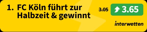 interwetten köln führt zur halbzeit gegen schalke und gewinnt odds boost